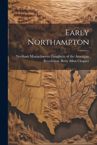 Early Northampton