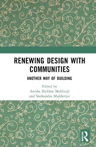 Renewing Design with Communities: Another Way of Building