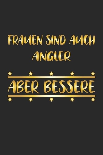 Frauen sind auch Angler aber Bessere