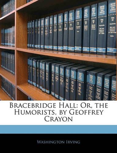Bracebridge Hall