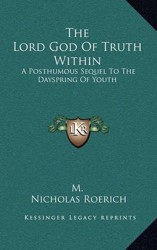 The Lord God Of Truth Within