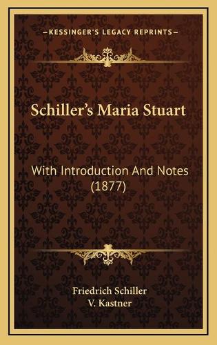 Schiller's Maria Stuart