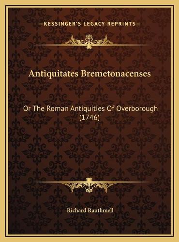 Antiquitates Bremetonacenses