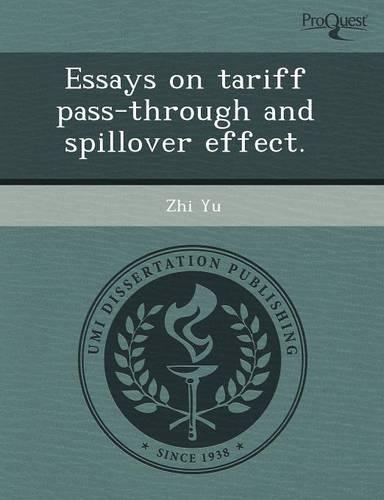 Essays on Tariff Pass-Through and Spillover Effect