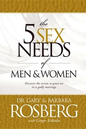 The 5 Sex Needs of Men & Women