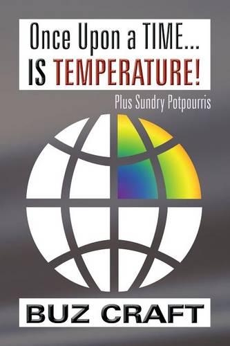 Once Upon a Time... Is Temperature!