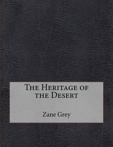 The Heritage of the Desert