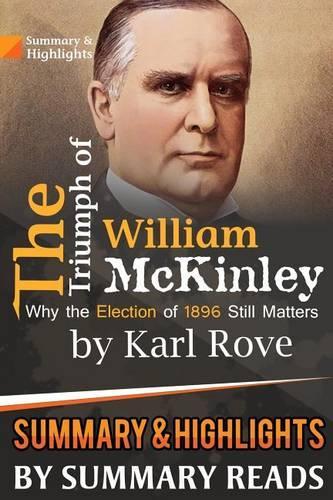 Summary & Highlights of the Triumph of William McKinley