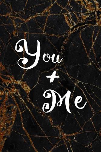 You + Me