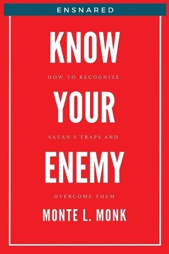 Ensnared - Know Your Enemy