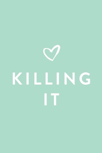 Killing It, Daily Monthly & Weekly Academic Student Planner - 2018-2019