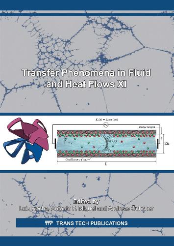 Transfer Phenomena in Fluid and Heat Flows XI