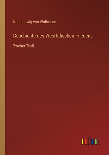 Geschichte des Westfälischen Friedens