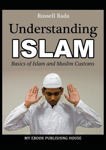 Understanding Islam