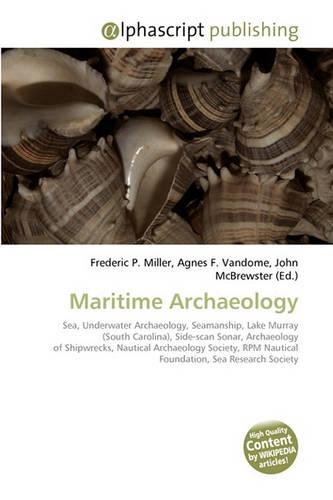 Maritime Archaeology: (English)