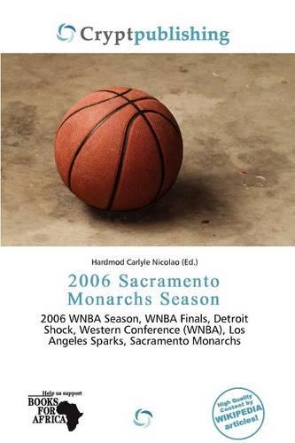 2006 Sacramento Monarchs Season