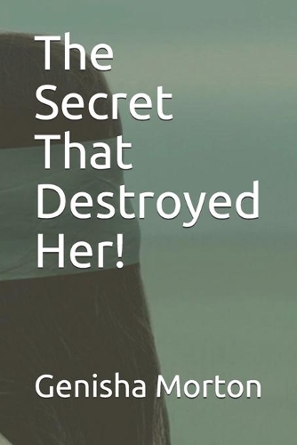 The Secret That Destroyed Her!