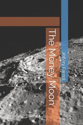 The Money Moon