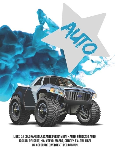Libro da colorare rilassante per bambini - Auto. Più di 200 auto
