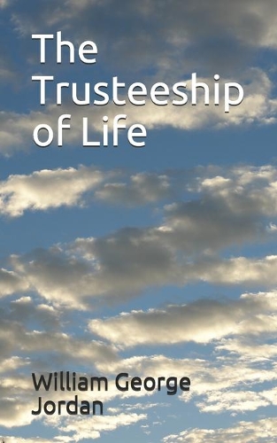 The Trusteeship of Life