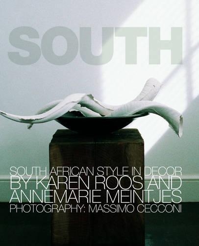 South: South African Style in Decor