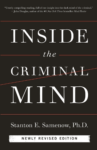 Inside the Criminal Mind (Newly Revised Edition)