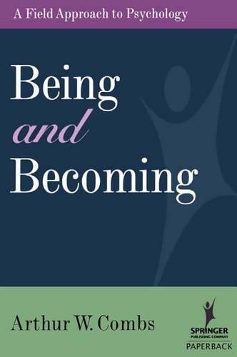 Being and Becoming: A Field Approach to Psychology