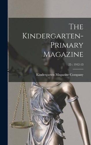The Kindergarten-Primary Magazine; 25
