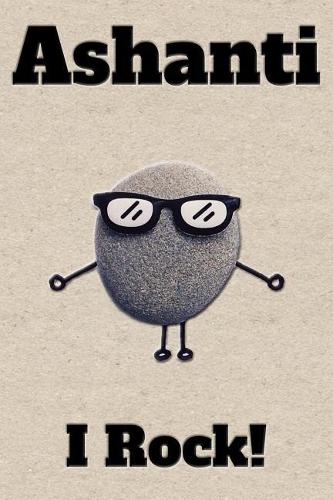 Affirmation Journal Ashanti I Rock!
