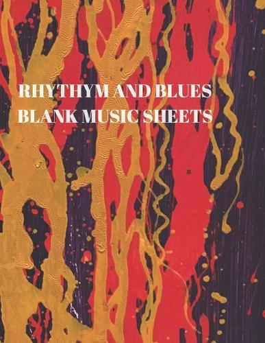 Rhythym and Blues Blank Music Sheets