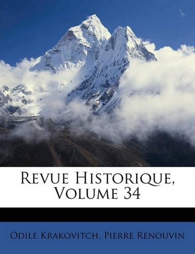 Revue Historique, Volume 34: (French)