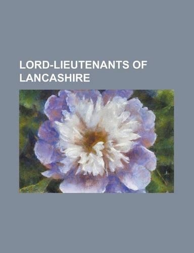 Lord-Lieutenants of Lancashire