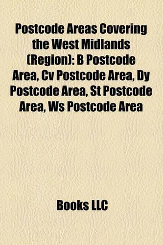 Postcode Areas Covering the West Midlands (Region)