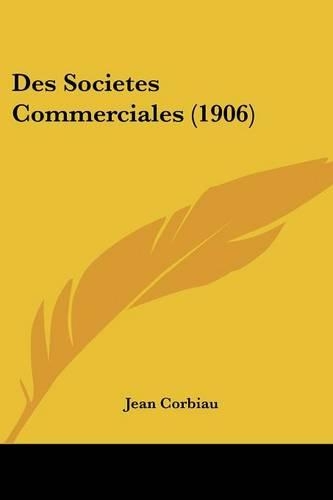Des Societes Commerciales (1906)