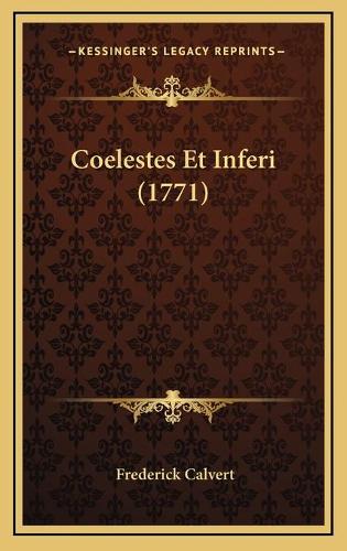 Coelestes Et Inferi (1771)