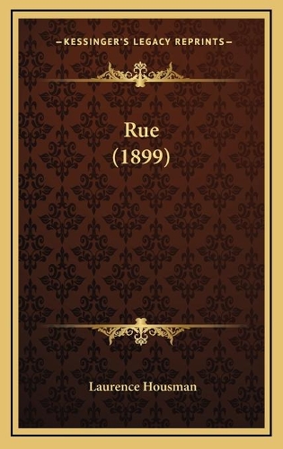 Rue (1899): (English)