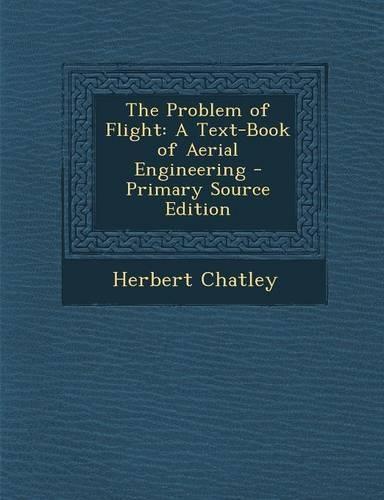 The Problem of Flight
