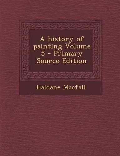 A History of Painting Volume 5