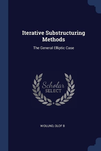 Iterative Substructuring Methods: The General Elliptic Case