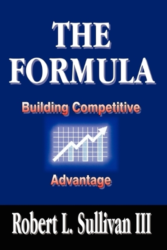 Formula: Building Competitive Advantage: Building Competitive Advantage(English)