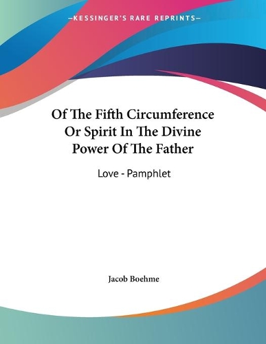 Of The Fifth Circumference Or Spirit In The Divine Power Of The Father