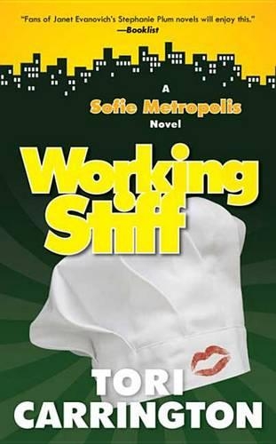 Working Stiff: A Sofie Metropolis Novel(NO. 4 OF 4 Sofie Metropolis)