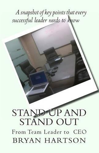 Stand Up and Stand Out: From Team Leader to CEO(English)