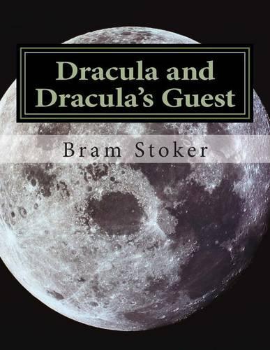 Dracula and Dracula's Guest