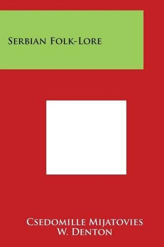 Serbian Folk-Lore: (English)