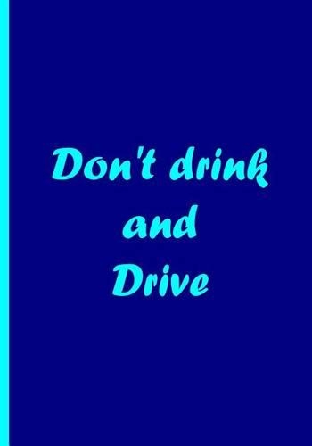 Don't Drink and Drive