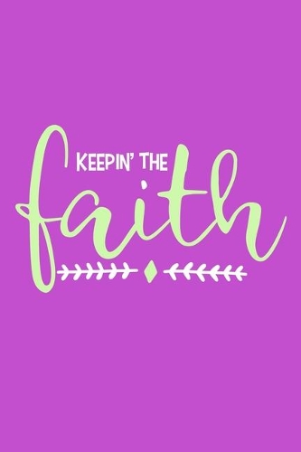 Keepin' The Faith