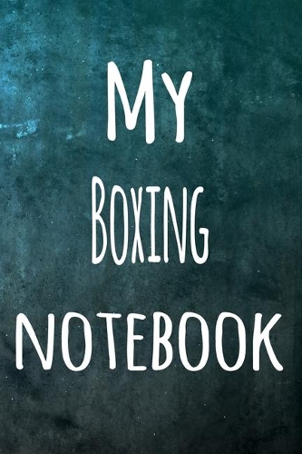 My Boxing Notebook