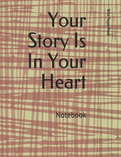 Your Story Is In Your Heart