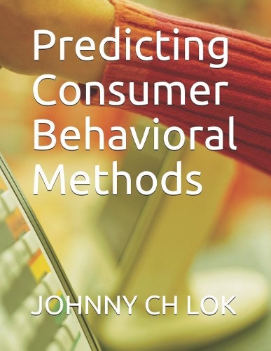 Predicting Consumer Behavioral Methods